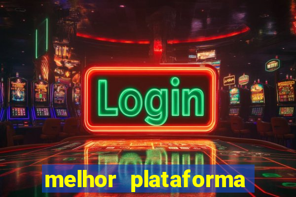 melhor plataforma de jogos para ganhar dinheiro